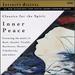 Inner Peace: Classics for the Spirit