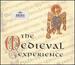 The Medieval Experience