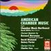Hermann, Porter, Ives, Diamond: American Chamber Music