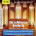 Die Sch�nsten Konzerte F�r Orgel Und Orchester