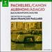 Pachelbel-Canon � Albinoni-Adagio / Ensemble De Chambre Jean-Francois Paillard