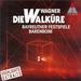 Wagner: Die Walkure (Highlights)