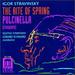 The Rite of Spring, Pulcinella (Complete Ballet)