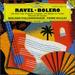 Ravel: Bolero / Ma Mere L'Oye / Rapsodie Espagnole / Une Barque Sur L'Ocean / Alborada Del Gracioso