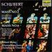 Schubert: Masses 2 & 6