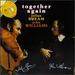 Together Again/ Julian Bream & John Williams
