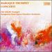 Baroque Trumpet Concerti