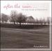 After the Rain...The Soft Sounds of Erik Satie