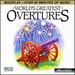 Worlds Greatest Overtures