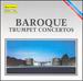 Baroque Trumpet Concertos