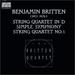 String Quartet in D Major, Simple Symphony, Op. 4 / String Quartet No. 1 in D Major, Op. 25