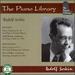 Rudolf Serkin: the Piano Library