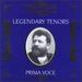Prima Voce: Legendary Tenors