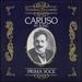 Prima Voce: Caruso
