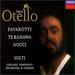 Verdi-Otello / Pavarotti, Te Kanawa, Nucci, Rolfe-Johnson, Solti