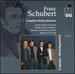 Franz Schubert: Complete String Quartets, Vol. 4-Quartet D.810 Death & the Maiden / Minuets & German Dances D.89 / Minuet D.86-Leipzig String Quartet