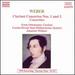 Weber: Clarinet Concertos Nos. 1 & 2 / Concertino E Flat Major