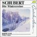 Schubert: Die Winterreise