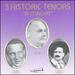 Three Historic Tenors