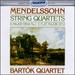 Mendelssohn: String Quartets