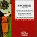 Johann Pachelbel: Musicalische Erg�tzung (Musical Entertainments) for 2 Scordato Violins & Continuo-Les Cyclopes [Audio Cd] Kraemer, Manfredo; Pachelbel, Johann; Diehl, Nina; Johnson, Laura; Maeder,