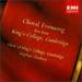 Choral Evensong: King's College Choir, Cambridge; Stephen Cleobury