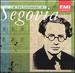 The Legendary Segovia
