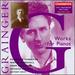 Grainger, Vol. 10: Works for Pianos (Grainger Edition)