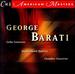 George Barati: Cello Concerto (1950) / Harpsichord Quartet / Chamber Concerto (1951)