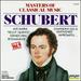 Masters of Classical Music, Vol. 9: Schubert