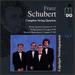 Schubert: Complete String Quartets, Vol. 7
