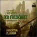 Weber: Der Freichutz (Harmoniemusik)