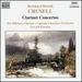 Crusell: Clarinet Concertos