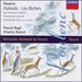 Poulenc-Aubade � Les Biches � Les Animaux Mod�les / Pascal Rog� � Charles Dutoit