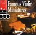 Famous Violin Miniatures