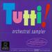 Tutti Orchestral Sampler / Various