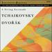 Tchaikovsky & Dvor�k: Serenades for Strings