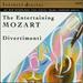 The Entertaining Mozart-Divertimenti