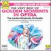 Very Best of Golden Moments in Opera