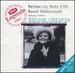 Berlioz: Les Nuits d'�t�; Ravel: Sh�h�razade