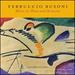 Busoni: Works for Piano and Orchestra