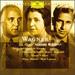 Wagber; Scenes and Arias