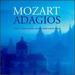 Mozart Adagios