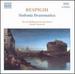 Respighi: Sinfonia Drammatica