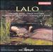 Edouard Lalo: Concerto Russe; Violin Concerto; Overture to Le Roi d'Ys; Scherzo in D minor