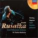 Dvor�k-Rusalka / Fleming � Heppner � Zajick � Hawlata � Urbanov� � Czech Phil � Sir Charles Mackerras