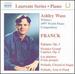 Cesar Franck: Eglogue Op. 3, Premier Grand Caprice Op. 5, Prelude, Choral & Fugue, Prelude, Aria Et Final