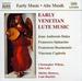 Early Venetian Lute Music