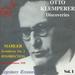 Otto Klemperer Discoveries Vol. 1: Mahler: Symphony No. 2 "Resurrection"