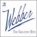 Webber: the Greatest Hits